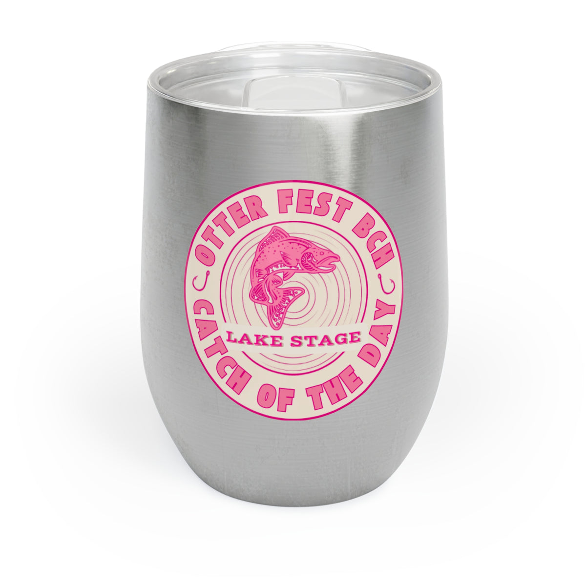 Otter Fest Lake Stage Catch of The Day Chill Wine Tumbler: Breast Cancer Awareness Month