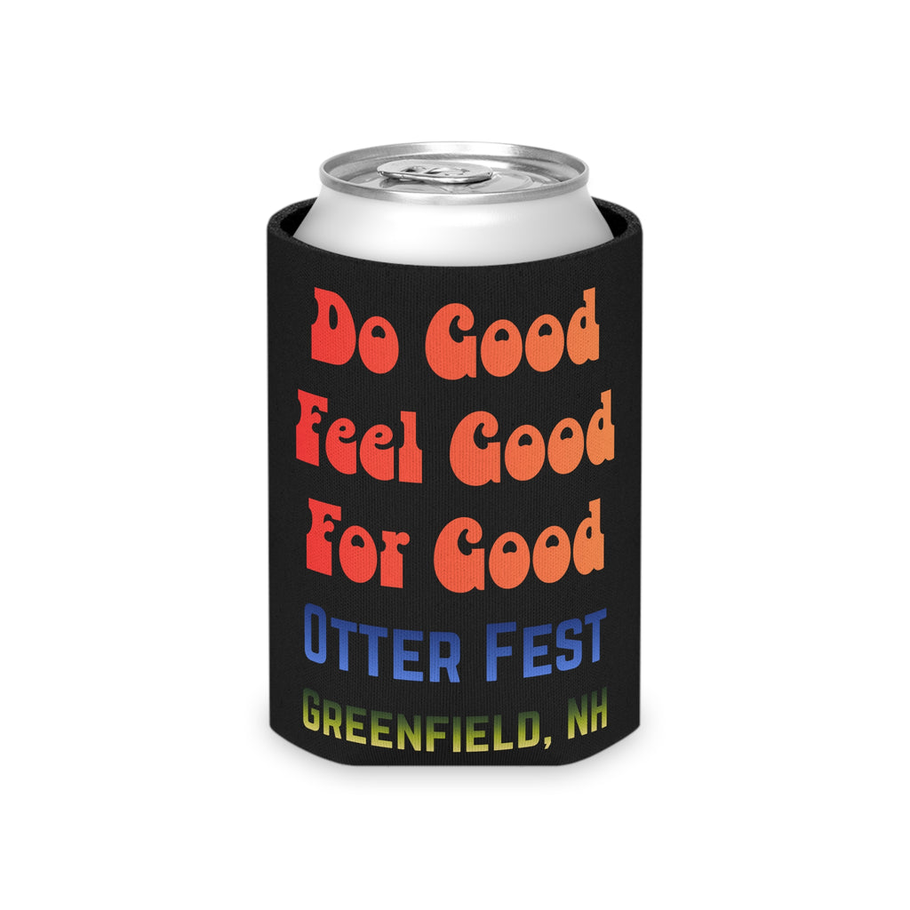 Do Good Feel Good For Good, Otter Fest BCH Can Cooler | Greenfield NH