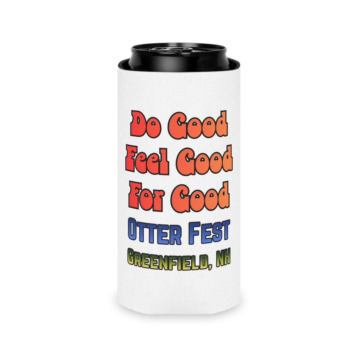 Do Good Feel Good For Good Otter Fest Can Cooler | Greenfield NH