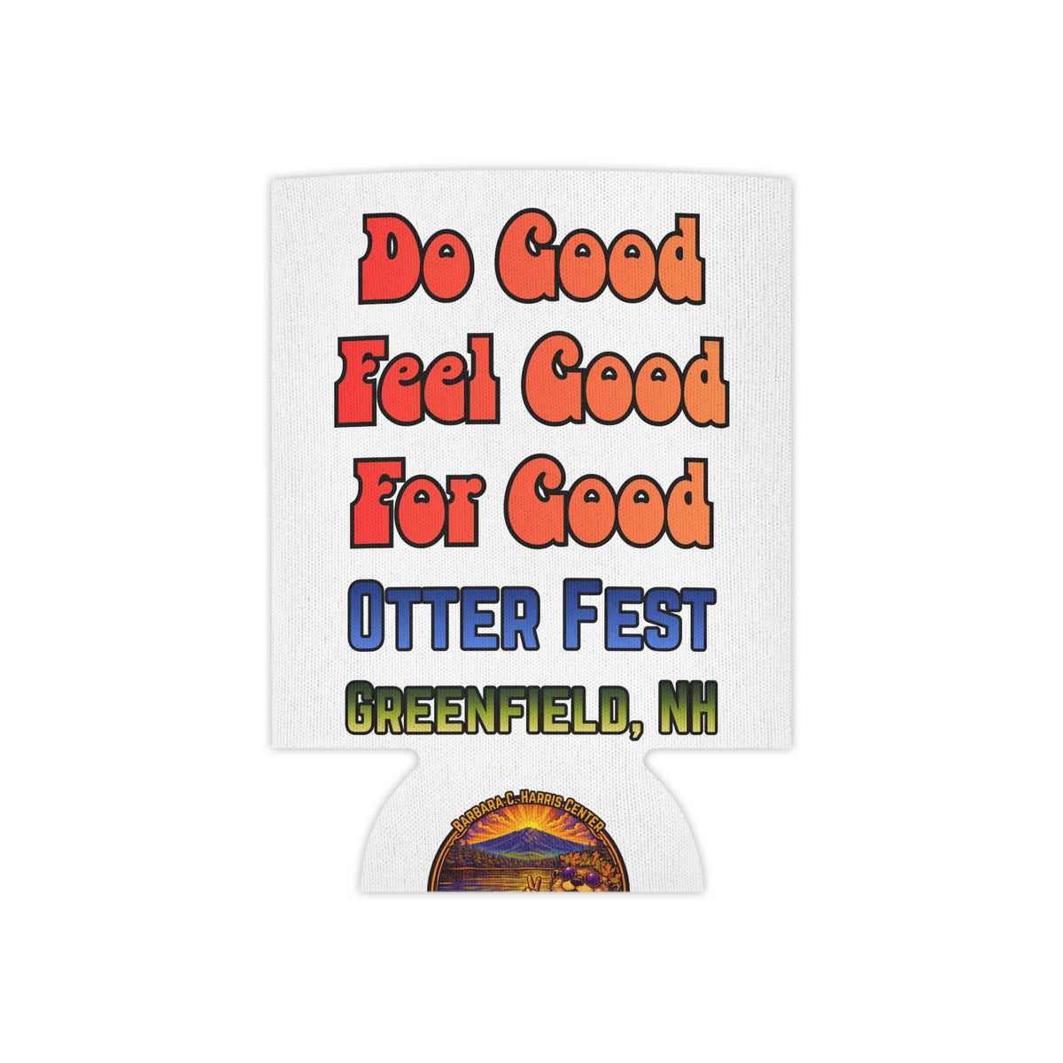 Do Good Feel Good For Good Otter Fest Can Cooler | Greenfield NH