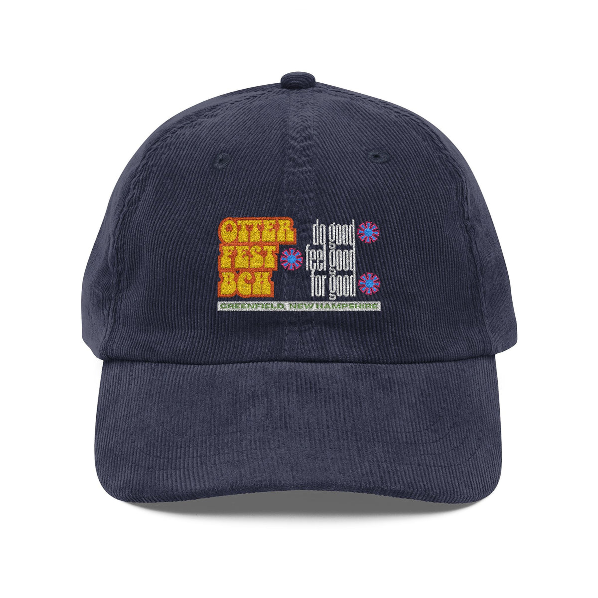 Otter Fest Embroidered Do Good, Feel Good, For Good Cabin Cap | Corduroy Baseball Hat